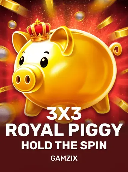 3 x 3 Royal Piggy Hold The Spin